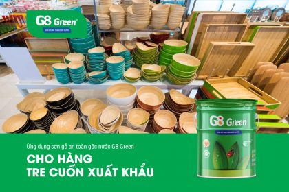 Ứng dụng sơn gỗ an toàn gốc nước G8 Green cho hàng tre cuốn xuất khẩu