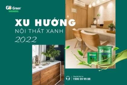 Xu hướng nội thất xanh 2022