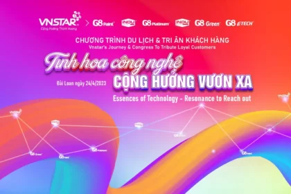 DU LỊCH & TRI ÂN KHÁCH HÀNG NĂM 2023: TINH HOA CÔNG NGHỆ – CỘNG HƯỞNG VƯƠN XA 