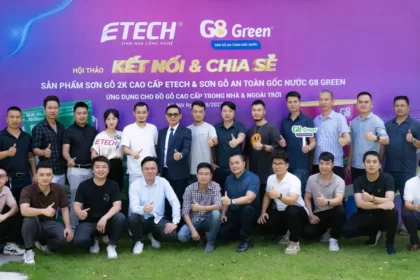 CHƯƠNG TRÌNH HỘI THẢO “KẾT NỐI & CHIA SẺ” CÙNG SƠN GỖ 2K ETECH VÀ SƠN GỖ AN TOÀN GỐC NƯỚC G8 GREEN